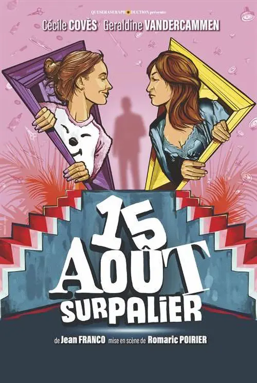 Humour : "15 Août sur palier" avec Cécile Covès et Geraldine Vandercammen (comédie de Jean Franco mise en scène de Romaric Poirier) – Saint-Julien-du-Sault (Salle Alain Bashung) (affiche de l’événement)