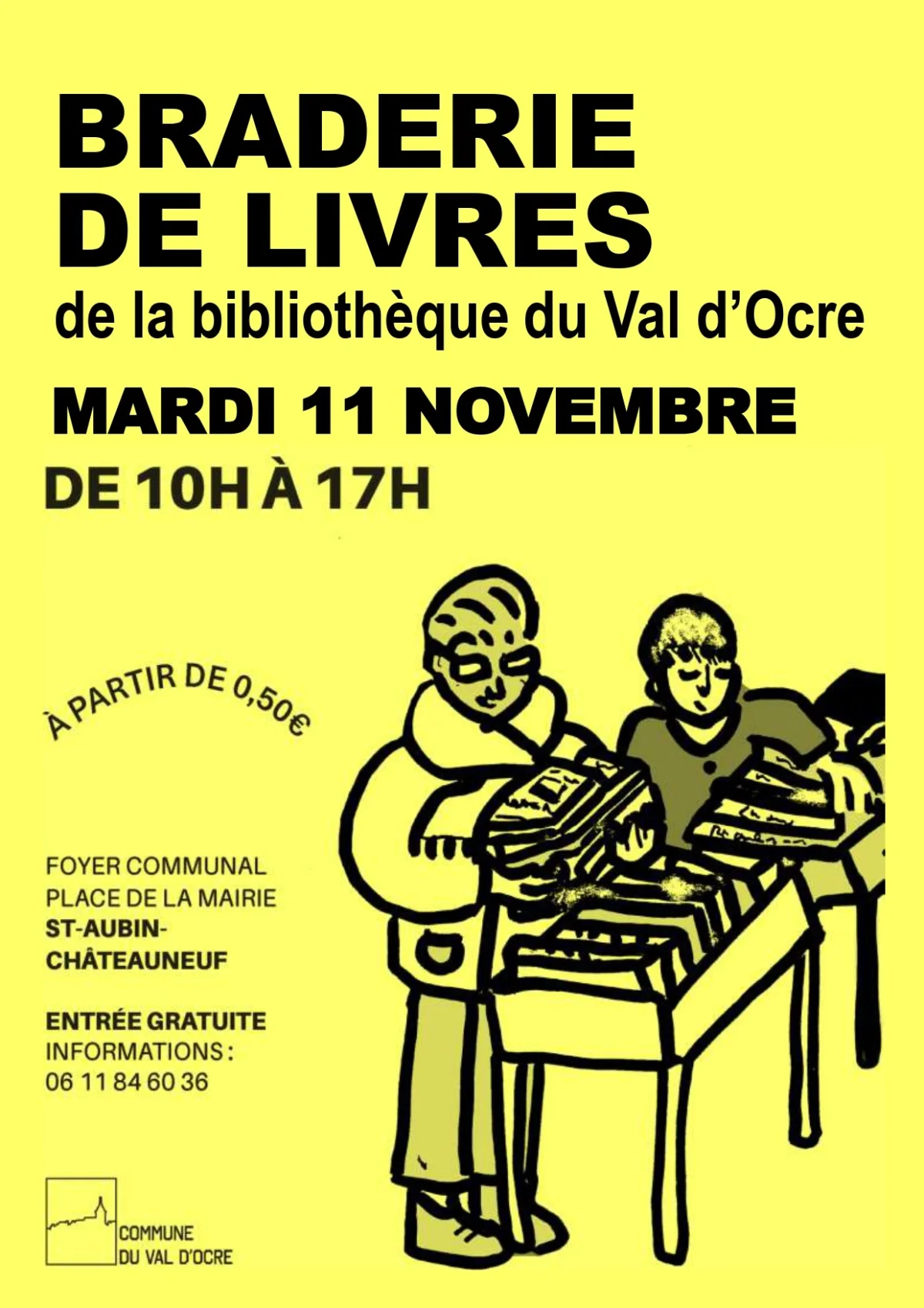Braderie de livres : livres pour adultes (livres de poche, romans, polars, livres de cuisine, bricolage, histoire, BD, etc.) et pour enfants (albums, romans, documentaires, BD) – Saint-Aubin-Château-Neuf / Val d'Ocre (Foyer communal / Place de la Mairie) (affiche de l’événement)