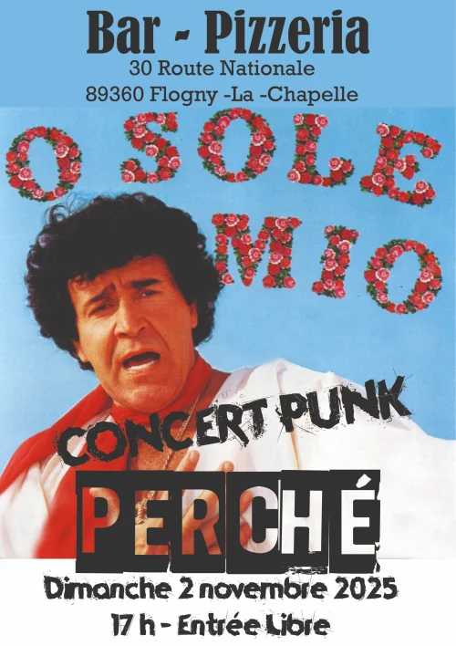 Concert avec le groupe Perché / Punk-Rock – Flogny la Chapelle (Pizzeria O Sole Mio) (affiche de l’événement)