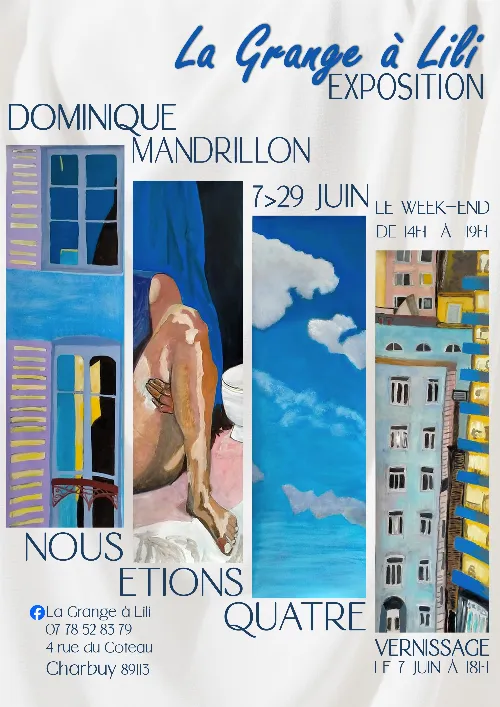 Exposition de Dominique Mandrillon : "Nous étions quatre" – Charbuy (La Grange à Lili / 4 rue du coteau) (affiche de l’événement)