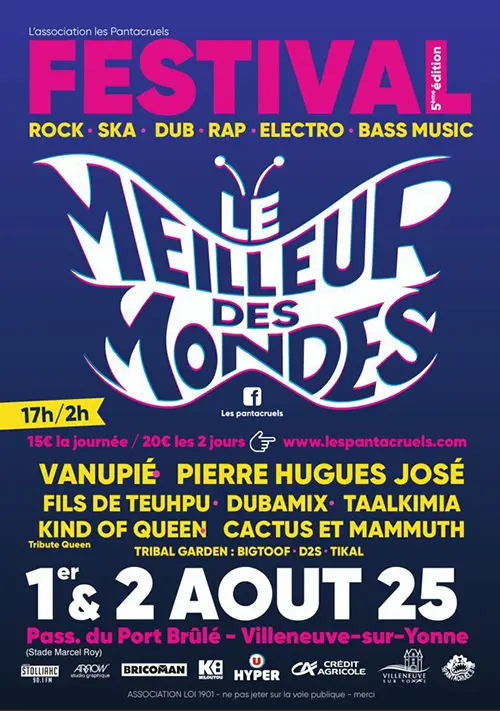 5ème édition du festival "Le Meilleur des Mondes" (rock, ska, dub, rap, electro, bass music) – Villeneuve-sur-Yonne (Impasse du port brulé / Stade Marcel Roy) (affiche de l’événement)