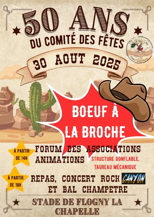 Journée Western pour les 50 ans du Comité des fêtes de Flogny-la-Chapelle + Bœuf à la broche + Forum des associations + Concert avec Canyon + Bal + Animations (structures gonflables et taureau mécanique) – Flogny-la-Chapelle (Stade municipal) (affiche de l’événement)