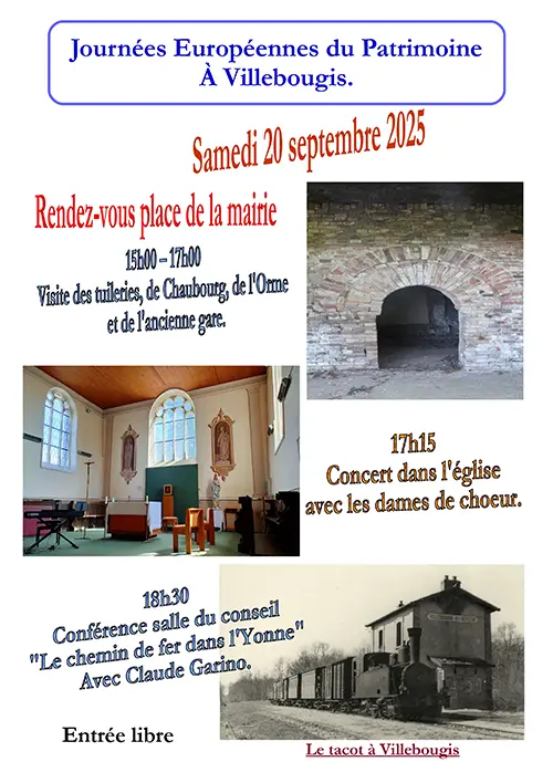 Journées Européennes du Patrimoine à Villebougis : Visite des tuileries, de Chaubourg, de l'Orme et de l’ancienne gare + Concert avec les Dames de Chœur + Conférence "Le chemin de fer dans l’Yonne" avec Claude Garino – Villebougis (Rendez-vous place de la mairie + Eglise + Salle du conseil) (affiche de l’événement)