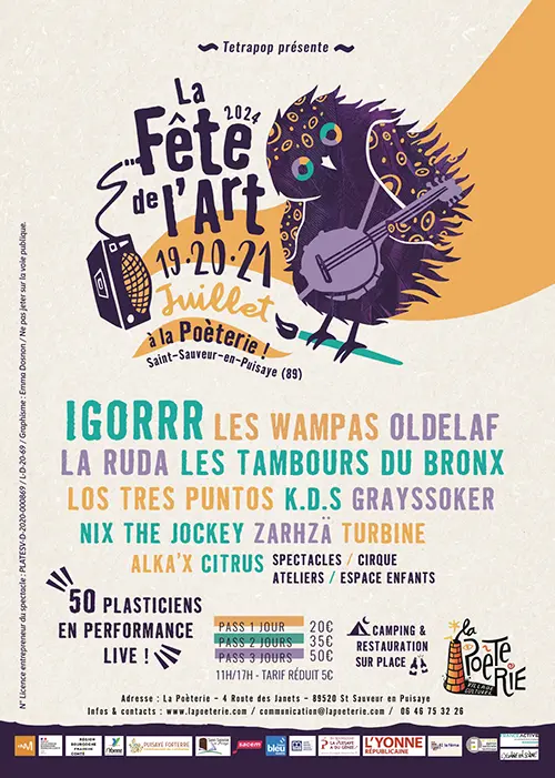 La Fête de l'Art (3 jours de festival) : Performances Artistiques - Spectacles - Ateliers d'Initiation - Espace Enfants + Concerts avec Oldelaf • Les Wampas • K.D.S • Châ Mokeur • Nomad Nomad • La tente d’Edgard • Alka'x – Saint-Sauveur-en-Puisaye (La Poèterie) (affiche de l’événement)
