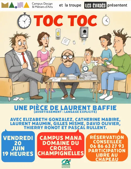 Théâtre : "Toc Toc" une pièce de Laurent Baffie (comédie) par la Compagnie Les Evadés – Champignelles (Campus Mana / Domaine du Croisil) (affiche de l’événement)