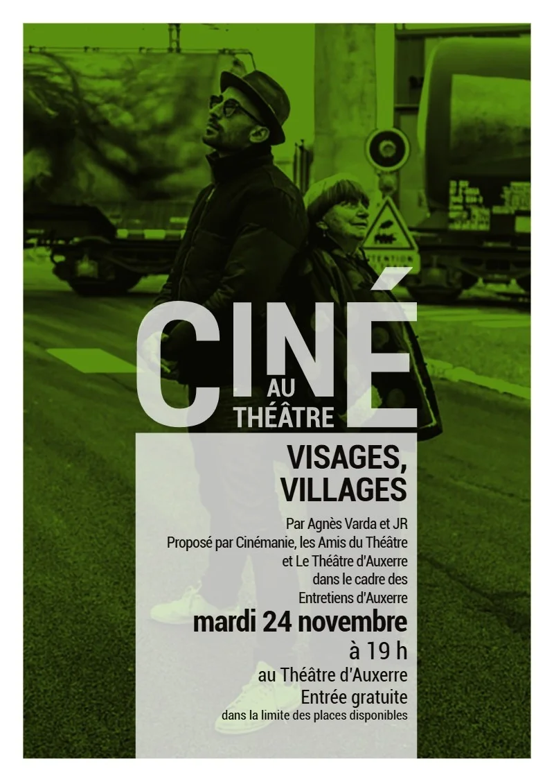 Ciné au Théâtre : "Visages, villages" (2017) par Agnès Varda et JR – Auxerre (Théâtre d'Auxerre) (affiche de l’événement)