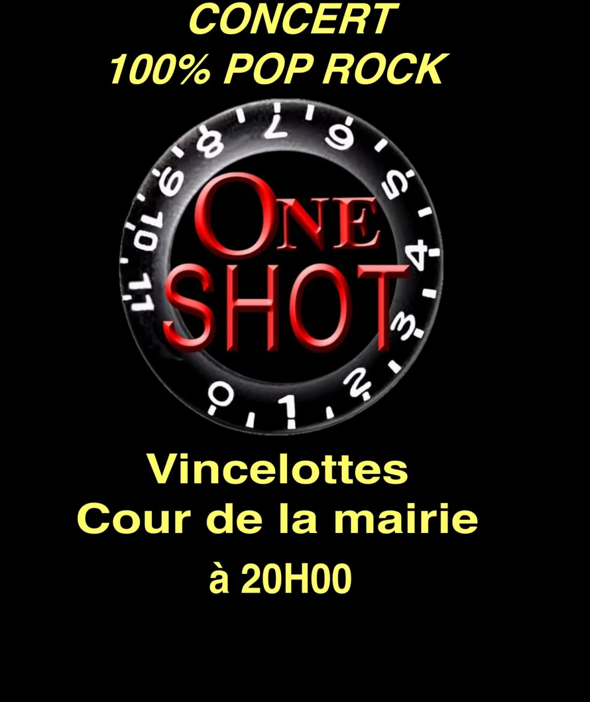 Concert et feu d'Artifice avec  One Shot – Vincelottes (Cour de la mairie) (affiche de l’événement)