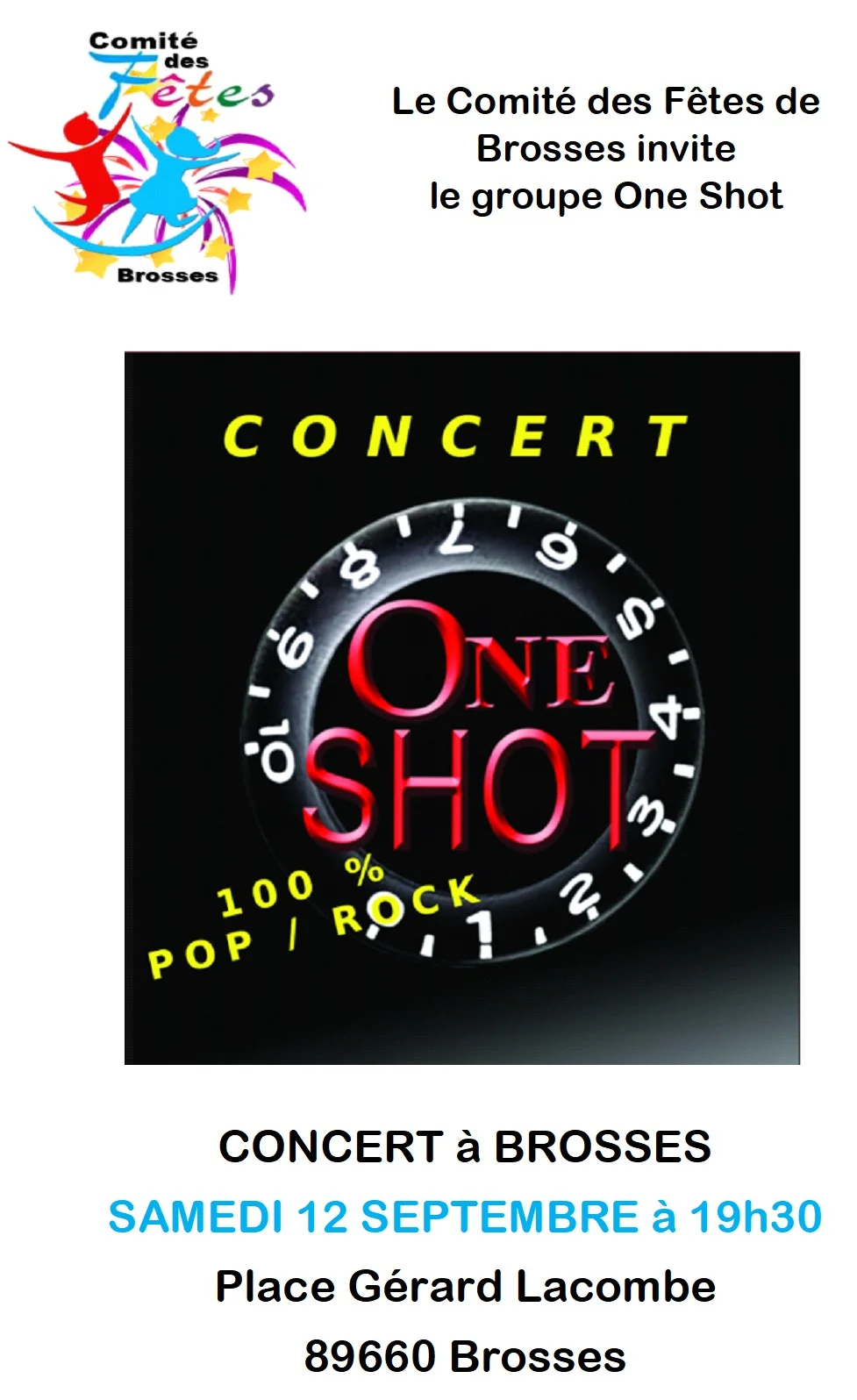 Concert avec One Shot – Brosses (Place Gérard Lacombe) (affiche de l’événement)
