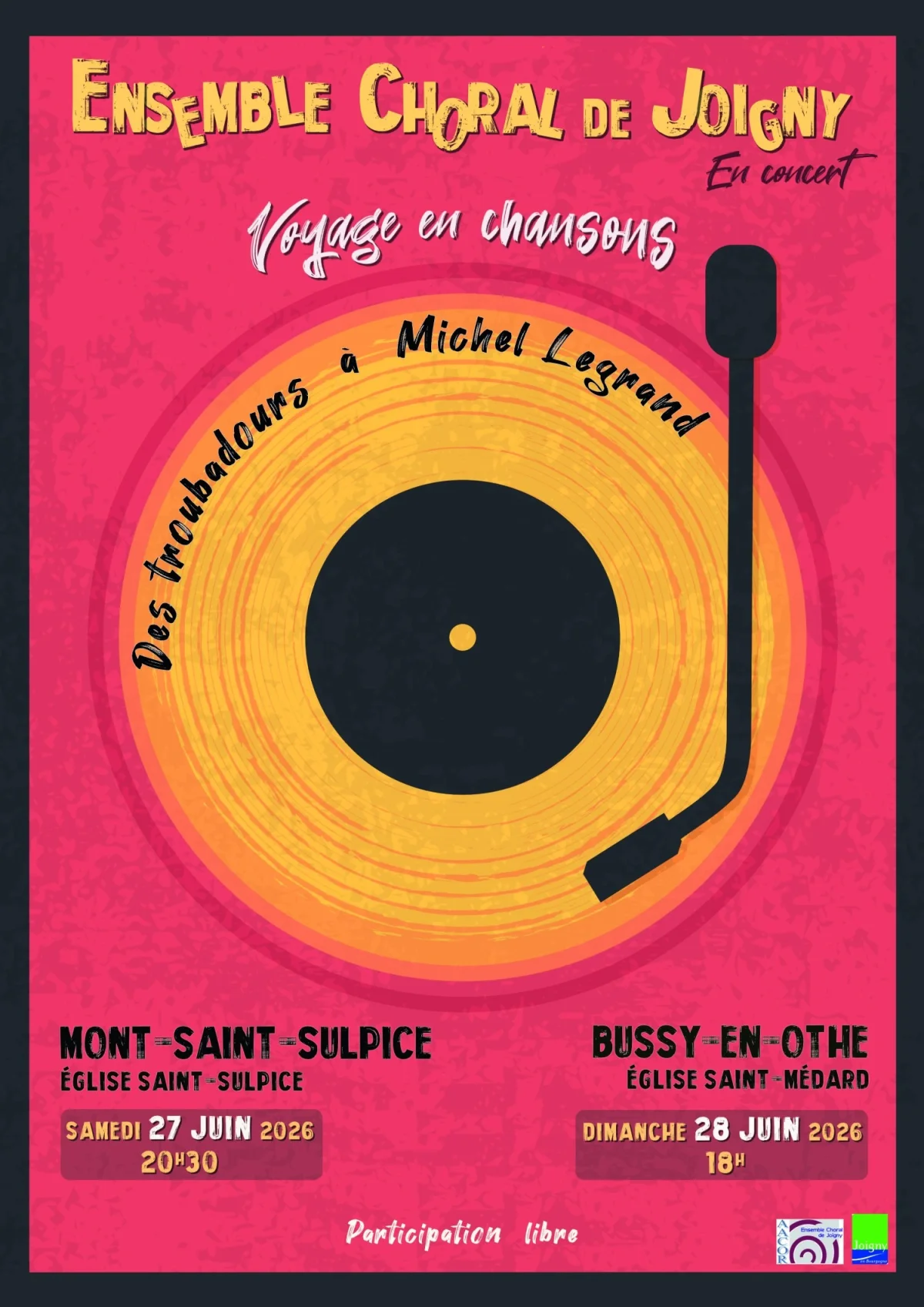 Ensemble Choral de Joigny en concert / Voyage en chansons : des troubadours à Michel Legrand ! – Mont-Saint-Sulpice (Église Saint-Sulpice) (affiche de l’événement)