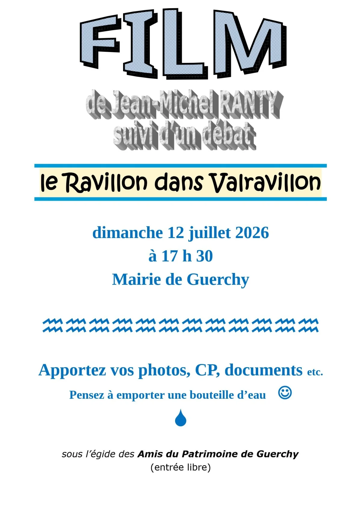 Exposé - film - débat :Le Ravillon dans Valravillon – Guerchy (Mairie de Guerchy) (affiche de l’événement)