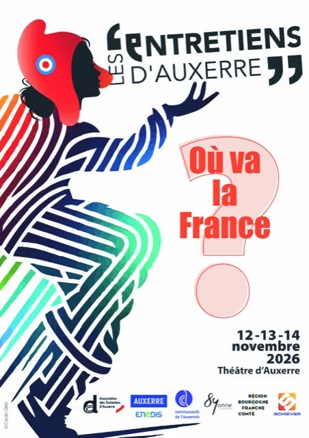 Les Entretiens d'Auxerre : "Où va la France ?" – Auxerre (Théâtre) (affiche de l’événement)