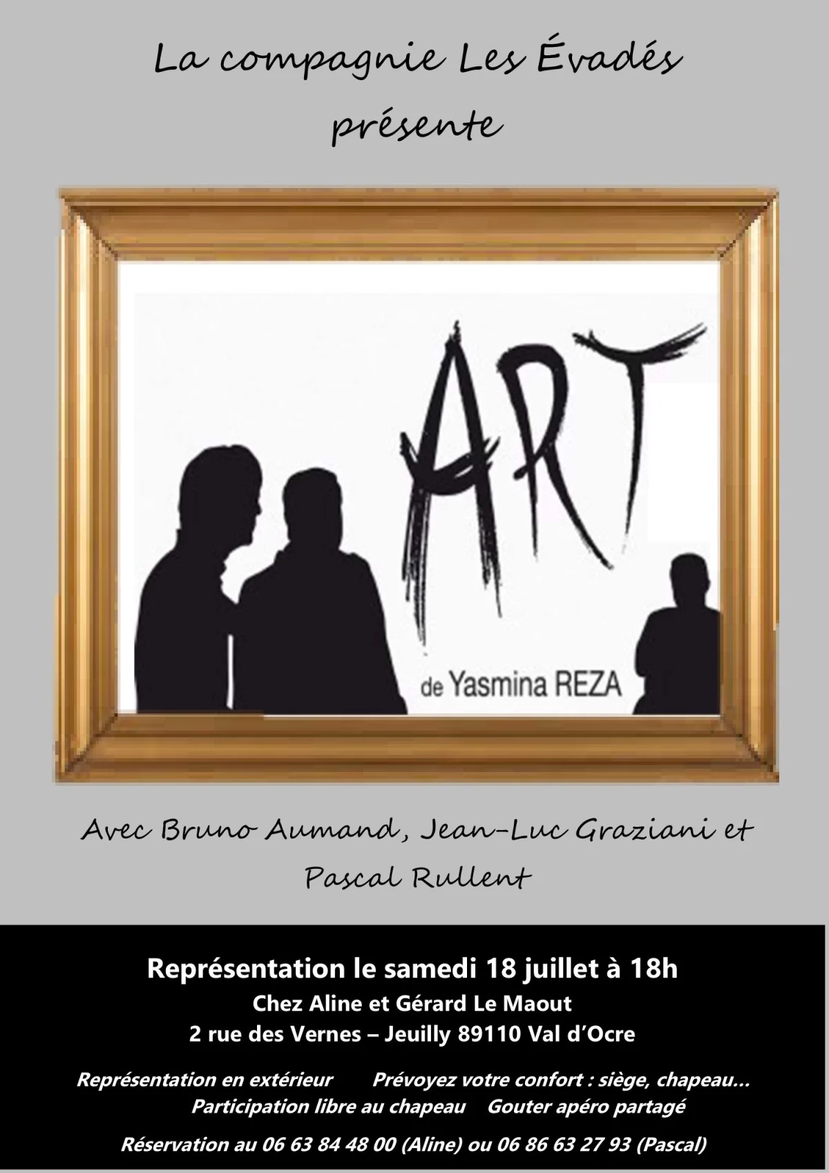 Théâtre : "Art" de Yasmina Reza par la Compagnie Les Évadés avec Bruno Aumand, Jean-Luc Graziani et Pascal Rullent – Hameau de Jeuilly / Val d’Ocre (Chez Aline et Gérard Le Maout) (affiche de l’événement)