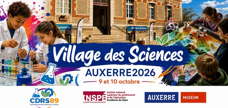 Village des Sciences - Auxerre 2026 – Auxerre (INSPé - Site d'Auxerre) (affiche de l’événement)