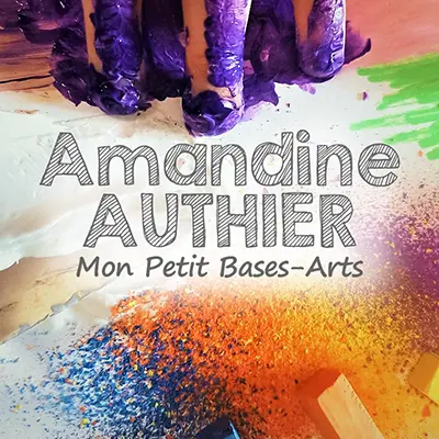 Amandine Authier / Mon petit Bases-Arts