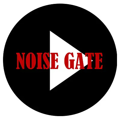 Noise Gate