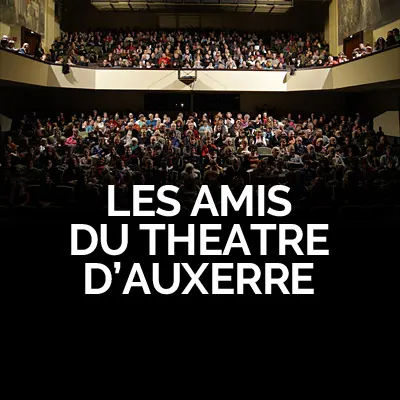 Saison des Amis du Théâtre / Scènes d'Automne