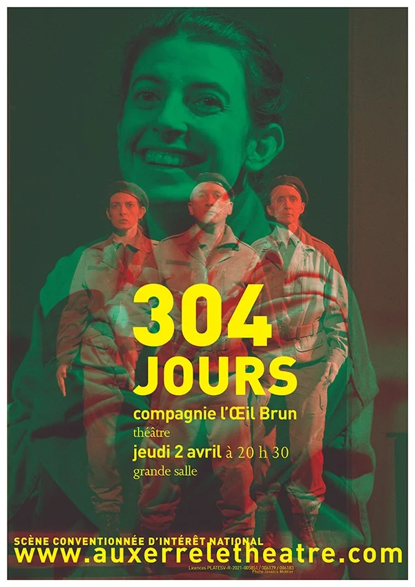 304 jours – Auxerre (Théâtre d'Auxerre) (affiche de l’événement)