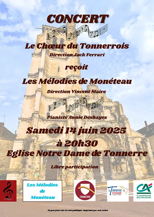 Concert : le Choeur du Tonnerrois (Direction Jack Ferrari) reçoit Les Mélodies de Monéteau (Direction Vincent Maire) avec Annie Deshayes au piano – Tonnerre (Eglise Notre Dame de Tonnerre) (affiche de l’événement)