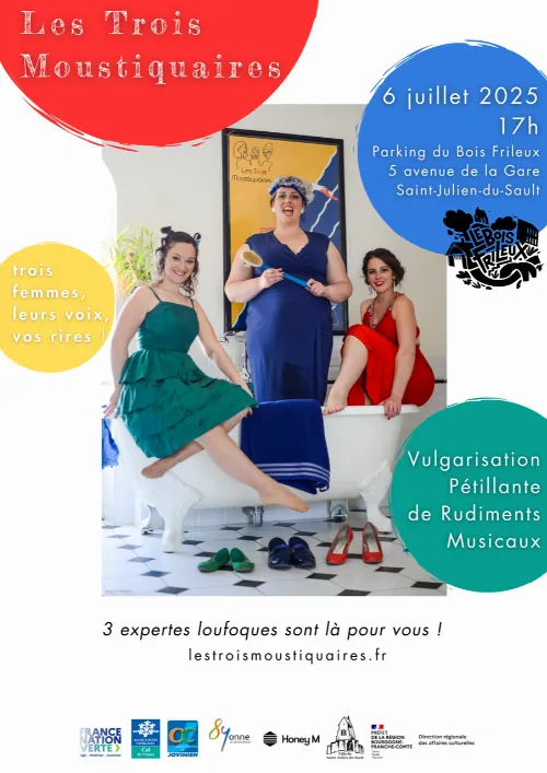 Concert-spectacle avec Les Trois Moustiquaires (vulgarisation pétillante de rudiments musicaux / 3 expertes loufoques sont là pour vous !) – Saint-Julien-du-Sault (parking du Bois Frileux / 5 avenue de la gare) (affiche de l’événement)