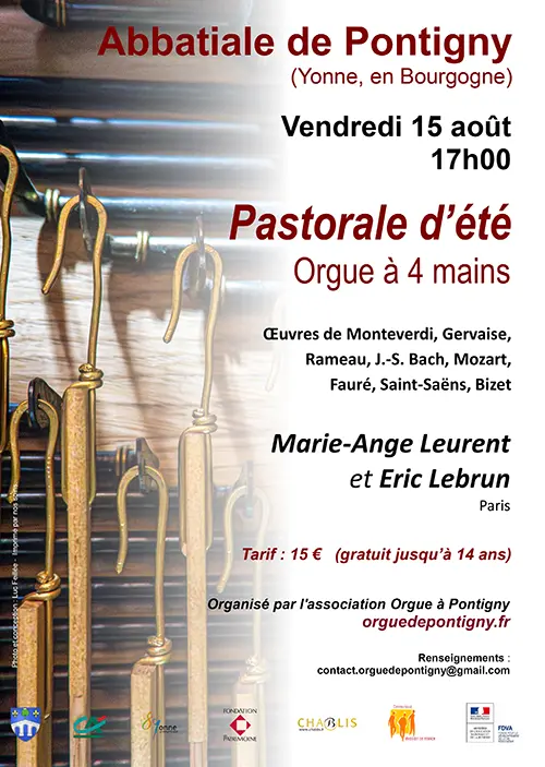 Concert d'orgue à 4 mains "Pastorale d’été" par Marie-Ange Leurent et Eric Lebrun (Paris / Œuvres de de Monteverdi, Gervaise, Rameau, J.-S. Bach, Mozart, Fauré, Saint-Saëns, Bizet) – Pontigny (Abbatiale) (affiche de l’événement)