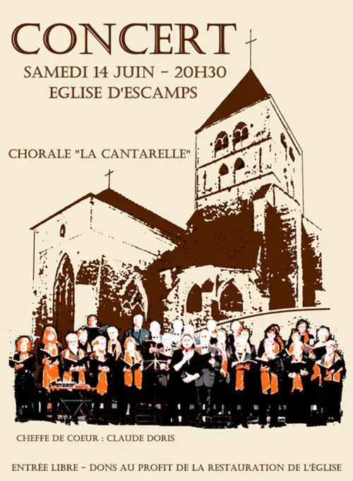 Concert avec la Chorale La Cantarelle dirigée par Claude Doris (cheffe de choeur) au profit de la restauration de l'église (chants sacrés de la renaissance et des chants du monde) – Escamps (Église Saint Georges) (affiche de l’événement)
