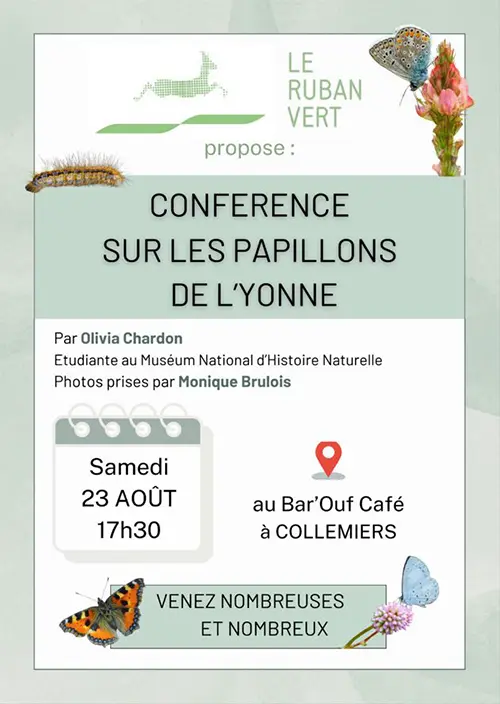 Conférence sur les papillons de l’Yonne par Olivia Chardon (étudiante au Muséum National d’Histoire Naturelle) avec des photos prises par Monique Brulois – Collemiers (Bar'Ouf Café) (affiche de l’événement)