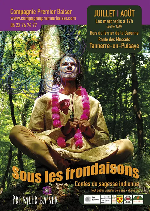 "Sous les frondaisons" : Contes de sagesse indienne avec la Compagnie Premier Baiser (tout public à partir de 6 ans) – Tannerre en Puisaye (Bois du Ferrier de la Garenne) (affiche de l’événement)