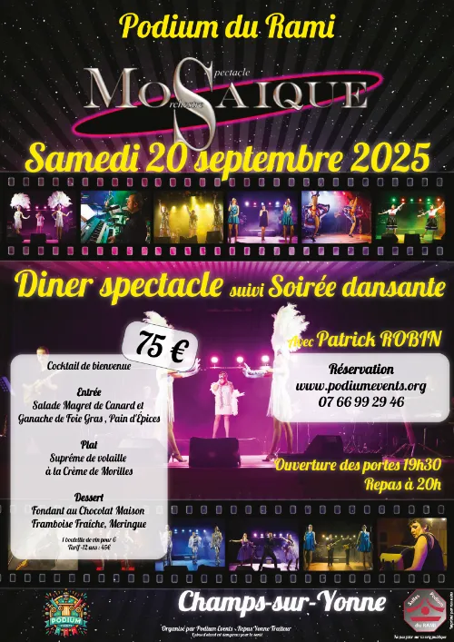 Cabaret-Dîner-Spectacle de rentrée (première fois à Champs sur Yonne) suivi d’une soirée dansante avec l'orchestre Mosaïque et Patrick Robin – Champs-sur-Yonne (Podium du Rami / Centre Commercial / Derrière Bi1) (affiche de l’événement)