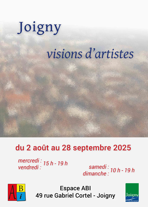 Exposition "Joigny vision d'Artistes" – Joigny (Espace ABI) (affiche de l’événement)