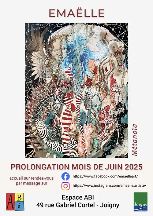 Exposition "Métanoïa" par Emaëlle (prolongée jusqu'au 29 juin) – Joigny (Espace ABI) (affiche de l’événement)