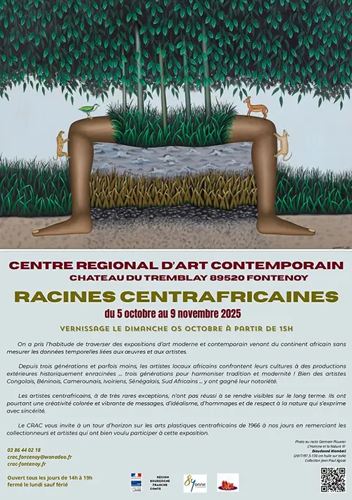 Vernissage de l'exposition "Racines Centrafricaines" – Fontenoy (Centre Régional d'Art Contemporain / Château du Tremblay) (affiche de l’événement)