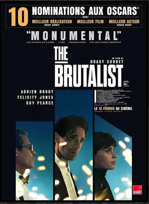 Projection du film "The Brutalist" de Brady Corbet (film aux 3 Oscars sorti en salle le 12 février 2025) avec Adrien Brody, Felicity Jones, Guy Pearce… – Joigny (Cinéma Agnès Varda / Place Cassini) (affiche de l’événement)