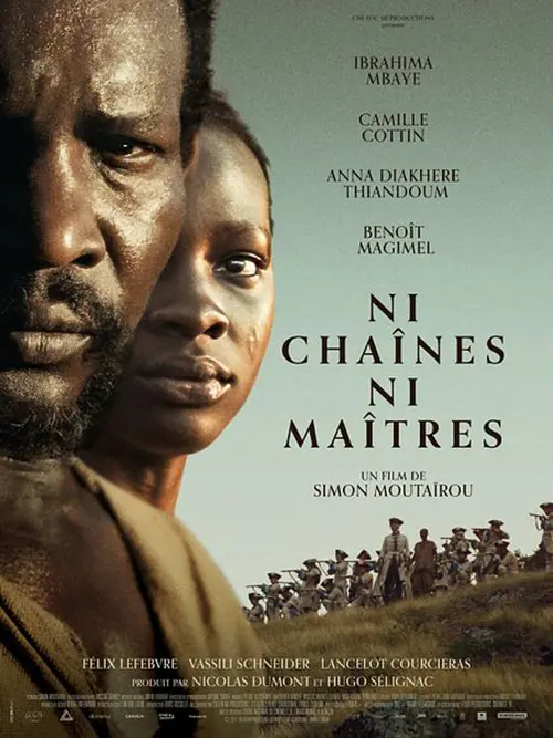 Projection du film "Ni Chaînes Ni Maîtres"de Simon Moutaïrou avec Ibrahima Mbaye, Camille Cottin, Anna Thiandoumi / 2024 (en partenariat avec l'association La France Noire) – Joigny (Cinéma Agnès Varda / Place Cassini) (affiche de l’événement)