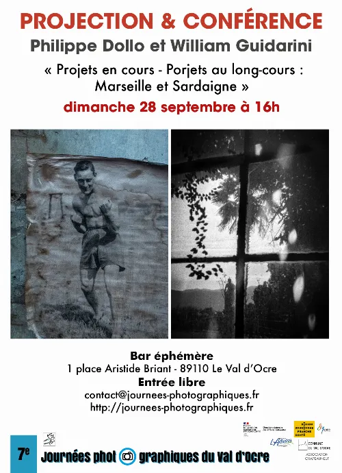 Projection-conférence de Philippe Dollo et William Guidarini : "Projets au long cours en cours, dans les coulisses de la création photographique : Marseille, Sardaigne" dans le cadre des Journées photographiques du Val d'Ocre – Saint-Aubin-Château-Neuf / Le Val d'Ocre (Bar éphémère) (affiche de l’événement)