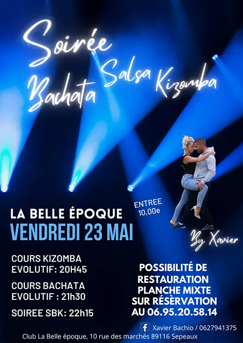 Soirée Salsa Bachata Kizomba by Xavier – Sépeaux (La Belle Epoque) (affiche de l’événement)
