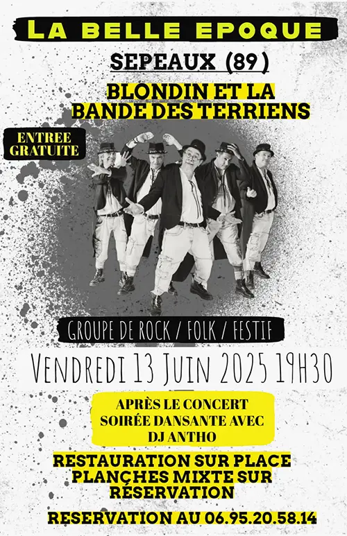 Soirée resto-concert avec Blondin et la Bande des Terriens" (rock, folk, festif) + soirée dansante animée par DJ Antho – Sépeaux (La Belle Epoque) (affiche de l’événement)
