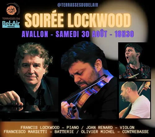 Soirée Lockwood dans le cadre du Festival Terrasses du Bel-Air – Avallon (Terrasses du Bel Air) (affiche de l’événement)