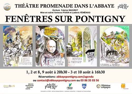 Théâtre promenade "Fenêtres sur Pontigny" (Liberté, Égalité, Fraternité - Pères de Saint-Edme - Décades de Pontigny - Mission de France) écrit par Fabrice Maigrot et mis en scène par Vanessa Pivain et Ludovic Féménias – Pontigny (Abbaye de Pontigny) (affiche de l’événement)