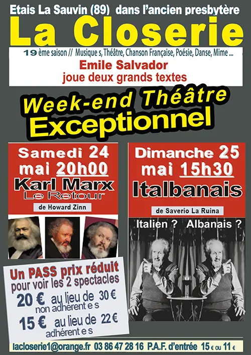 Week-end Théâtre exceptionnel : Emile Salvador joue deux grands textes avec "Karl Marx Le Retour" de Howard Zinn (samedi) et "Italbanais" de Saverio La Ruina (dimanche) – Etais-la-Sauvin (La Closerie) (affiche de l’événement)