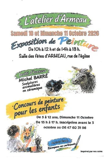 Atelier d'Armeau / Exposition de Peinture  / Invité d'Honneur Michel Barré Sculptures animalières en céramique + Concours de peinture pour les enfants de 5 à 12 ans – Armeau (salle des Fêtes) (affiche de l’événement)