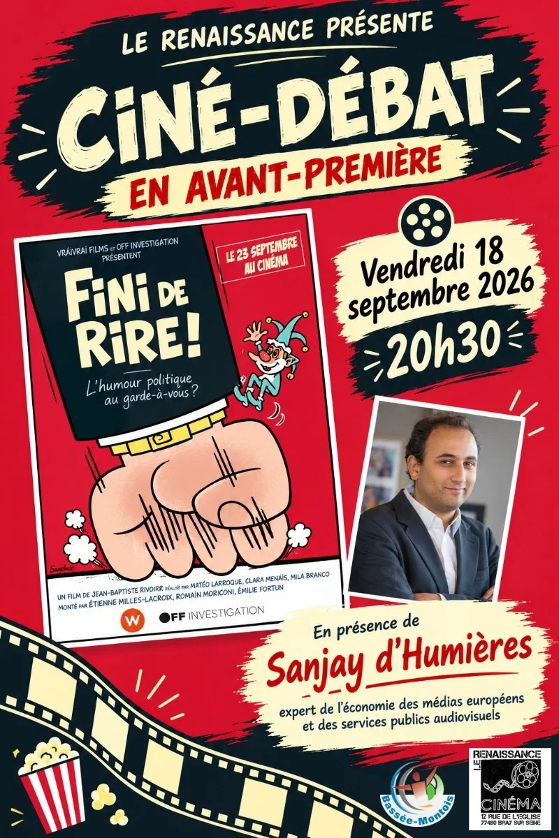 Avant-première du film "Fini de rire ! L'humour en politique au garde-à-vous ?" avec débat – Bray sur Seine / Seine-et-Marne (Cinéma Le Renaissance) (affiche de l’événement)