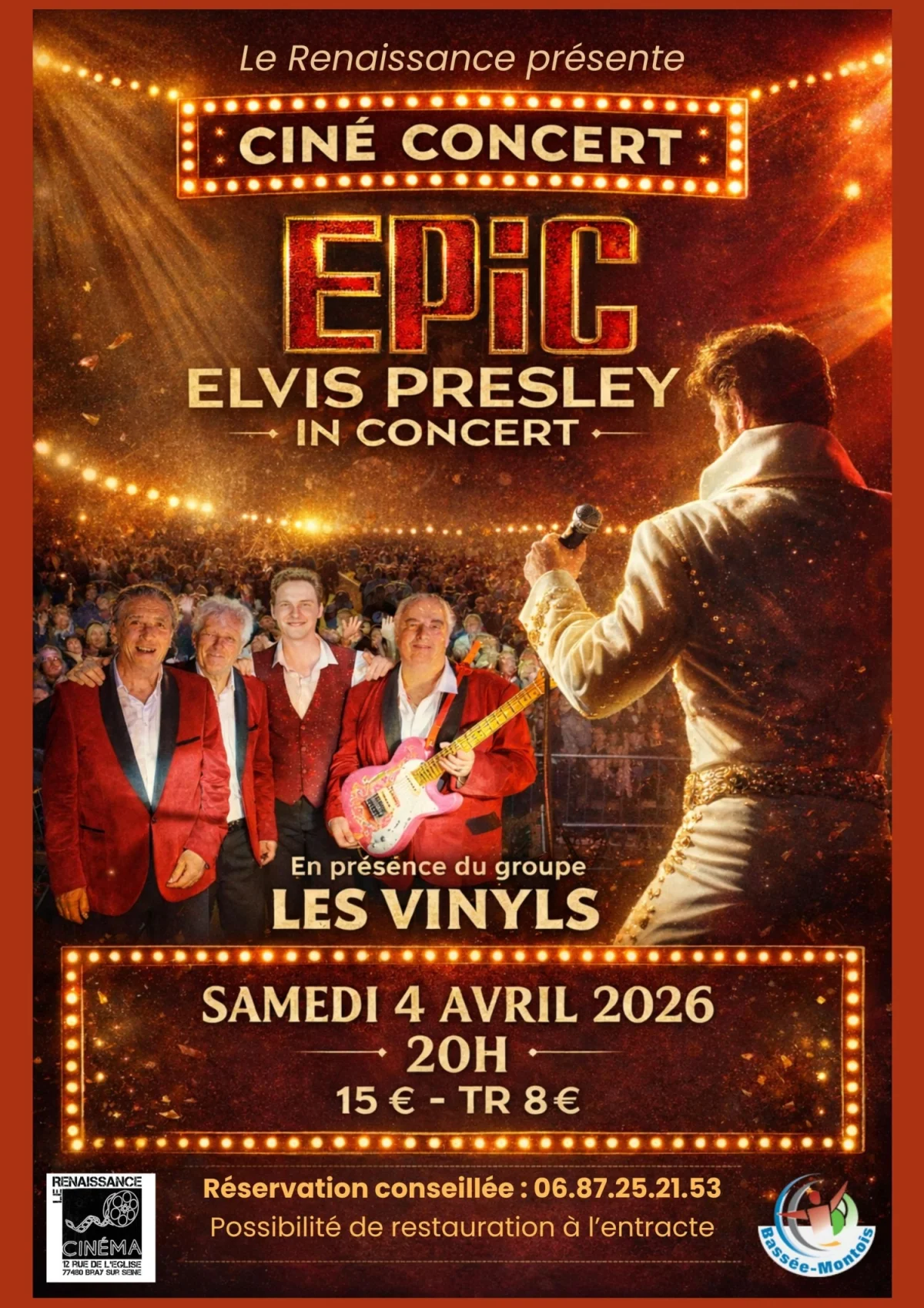 Ciné-Concert : Projection du film "Epic, Elvis Presley in concert" et concert du groupe Les Vinyls – Bray-sur-Seine / Seine-et-Marne (Cinéma Le Renaissance) (affiche de l’événement)