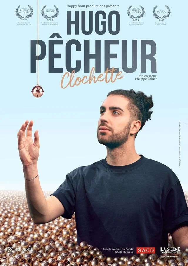 Clochette / Hugo Pêcheur /Humour stand up / Sélection Festival Off 2025 et 2026 – Auxerre (théâtre La Scène des Quais) (affiche de l’événement)
