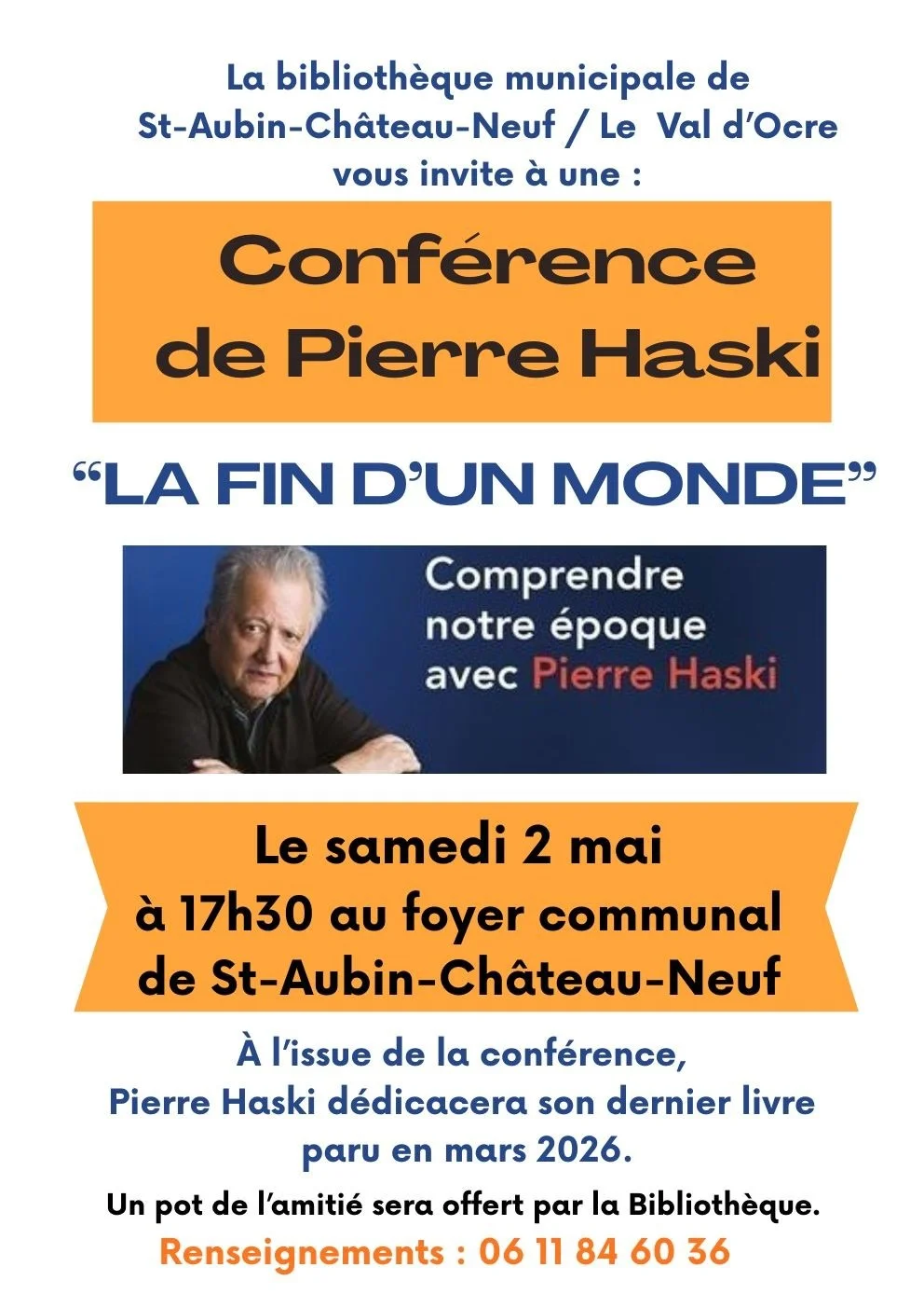 Conférence de Pierre Haski : "La Fin d'un monde ?" – Saint-Aubin-Château-Neuf / Le Val d'Ocre (Foyer communal) (affiche de l’événement)
