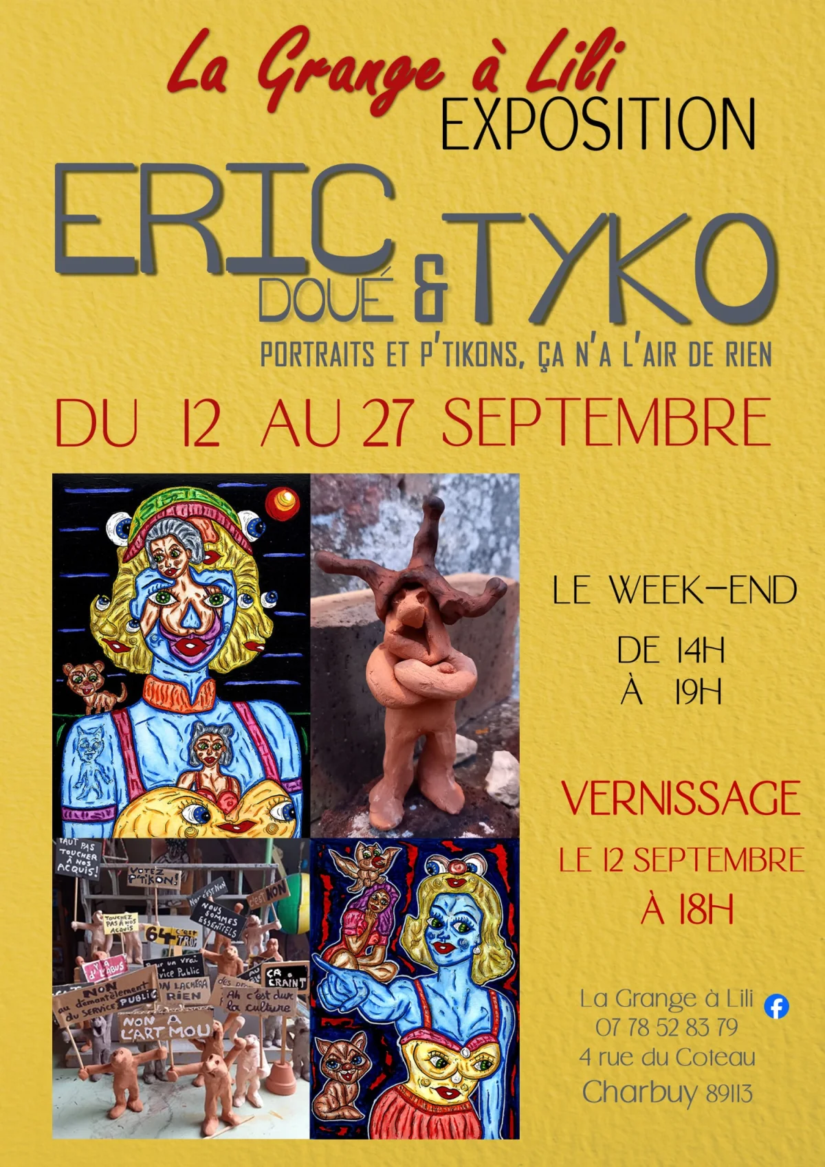 Vernissage de l'exposition de peintures et sculptures d'Eric Doué et Tyko : Portraits et P'tikons, ça a l'air de rien ! – Charbuy (La Grange à Lili) (affiche de l’événement)