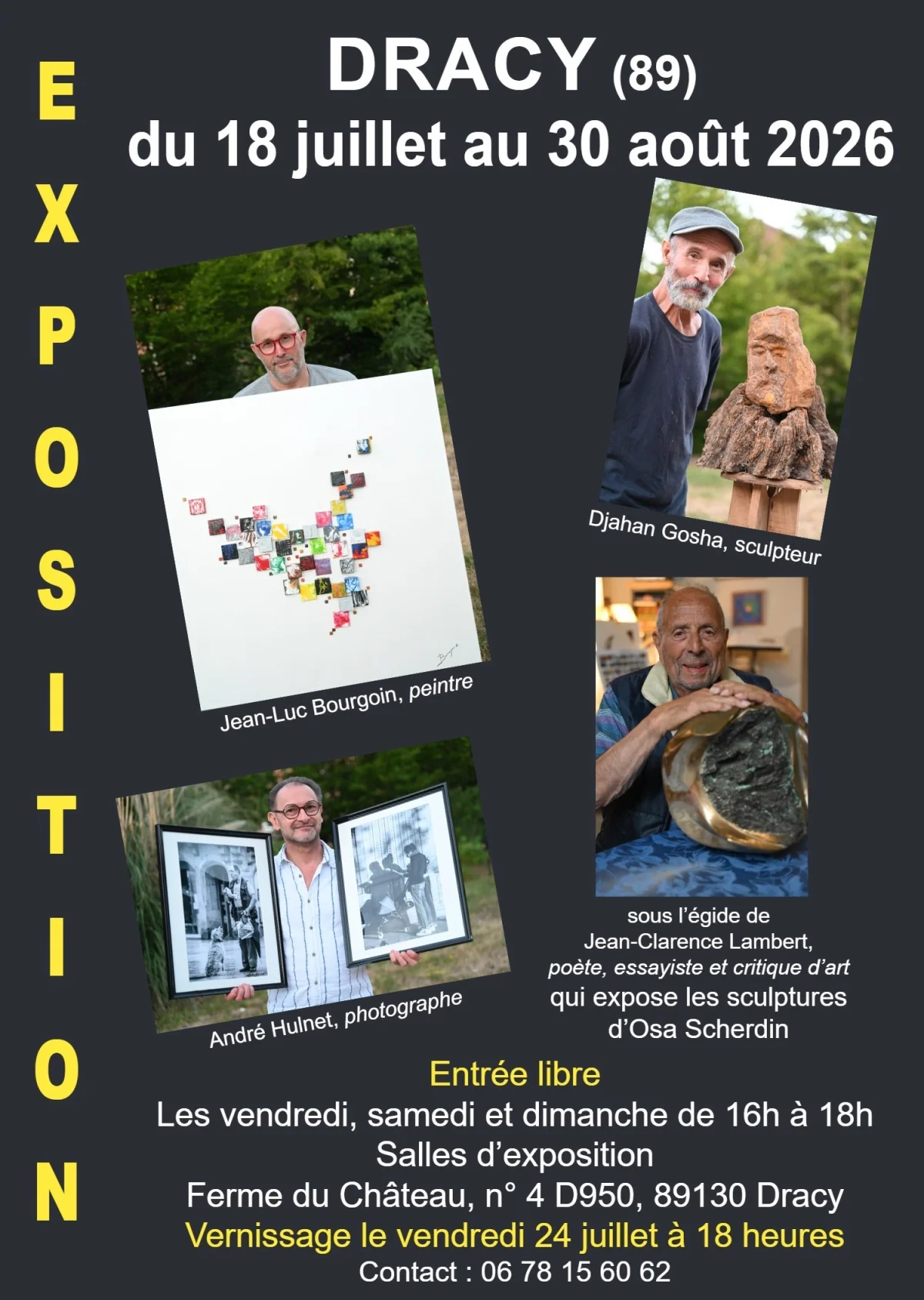 Exposition des artistes Jean-Luc Bourgoin (peintures), Djahan Gosha (sculptures) et André Hulnet (photos), sous l'égide de Jean-Clarence Lambert qui expose les sculptures d'Osa Scherdin – Dracy (Salles d'exposition de la Ferme du Château) (affiche de l’événement)