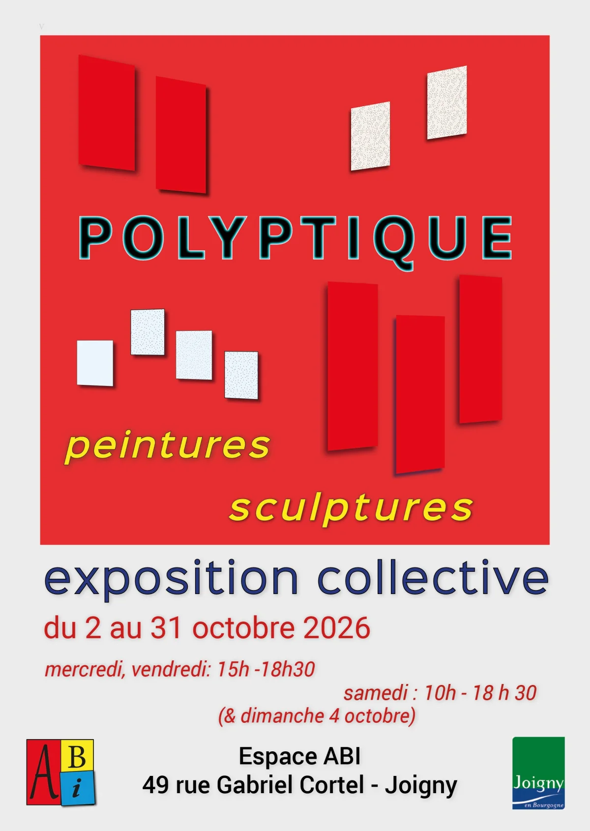 Exposition "Polyptyque" (peintures et sculptures) dans le cadre des Journées Nationales des Artistes – Joigny (Espace ABI) (affiche de l’événement)