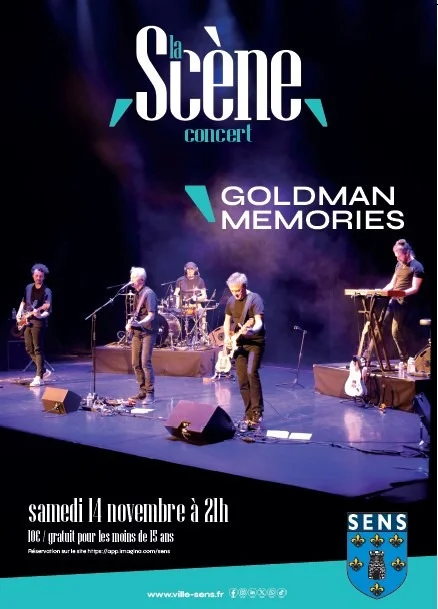 Goldman Memories – Sens (La Scène) (affiche de l’événement)