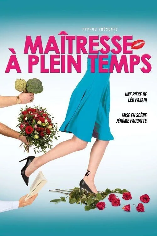 Humour : "Maîtresse à temps plein" de Léo Pasani (mise en scène par Jérôme Paquatte) – Saint-Julien-du-Sault (Salle Alain Bashung) (affiche de l’événement)