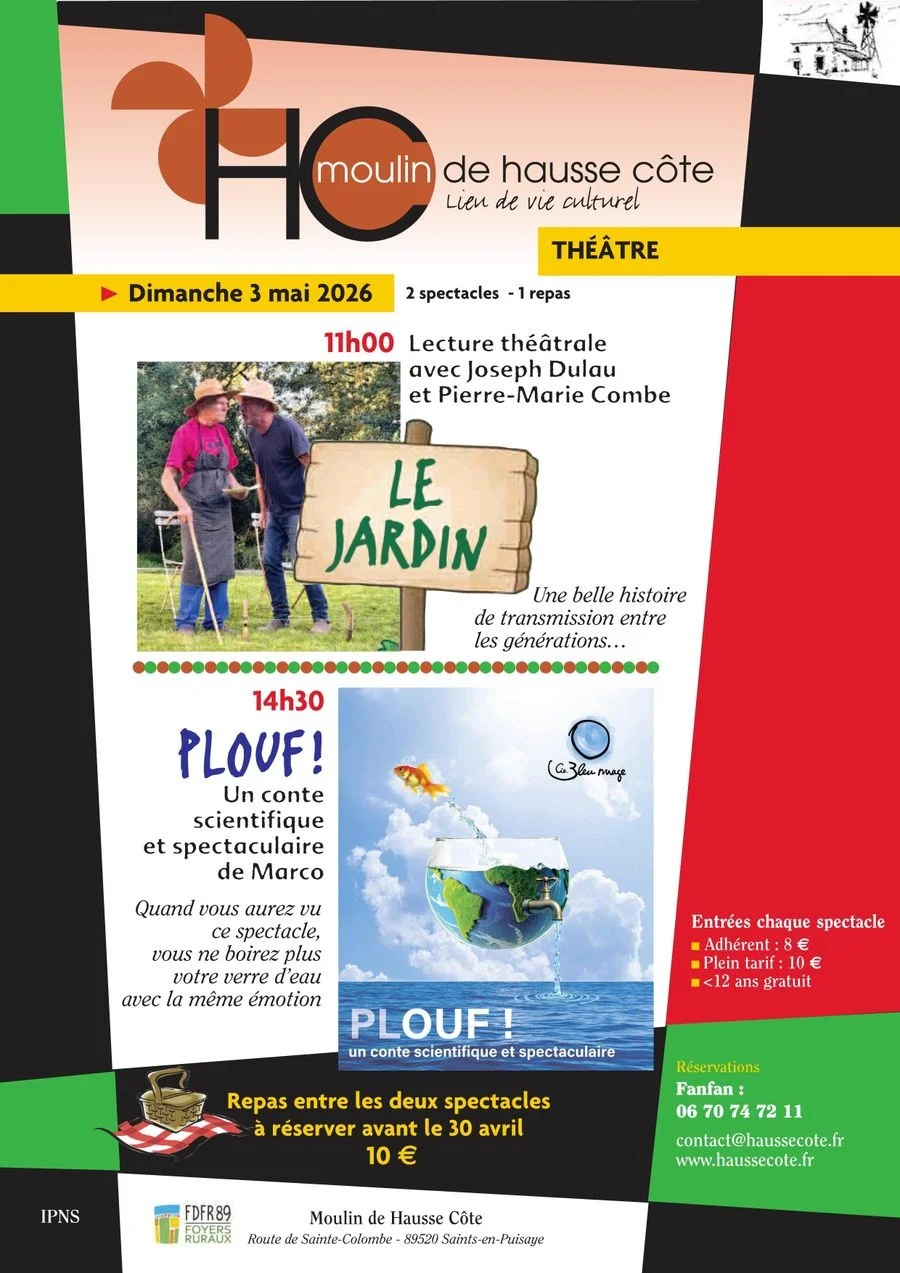 Journée théâtre et conte entrecoupée d'un repas avec "Le Jardin" (théâtre / 11h) et "Plouf" (conte scientifique / 14h30) pour tout public – Saints en Puisaye (Le Moulin de Hausse Côte) (affiche de l’événement)